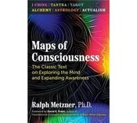 Maps of Consciousness by Ralph Metzner Ralph Metzner (Auteur)