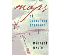 Maps of Narrative Practice