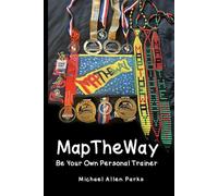 Maptheway: Be Your Own Personal Trainer