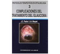 Maquet Dusart, J: Complicaciones Del Tratamiento Del Glaucom