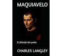 MAQUIAVELO: El filósofo del poder