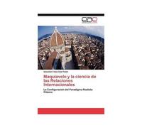 Maquiavelo Y La Ciencia De Las Relaciones Internacionales