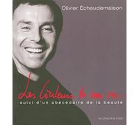 Maquillage, les couleurs de ma vie: Suivi d'un abécédaire de la beauté