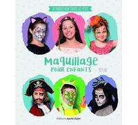Maquillage pour enfants: 20 modeles pour toutes les fetes
