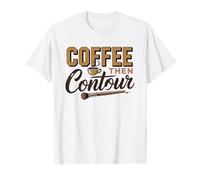 Maquilleur Café Call Time Matinal Préparation Tôt Le Matin T-Shirt