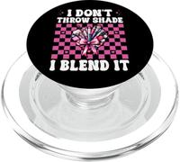 Maquilleur MUA Girl Mom I Don't Throw Shade I Blend It PopSockets PopGrip pour MagSafe