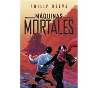 Maquinas Mortales [Livre en VO] Reeve, Philip (Auteur)