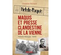 Maquis et presse clandestine de la Vienne (Hebdo Maquis - 1944)