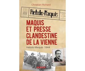 Maquis et presse clandestine de la Vienne (Hebdo Maquis - 1944)