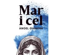 Mar i cel: amb introducció i proposta pedagògica