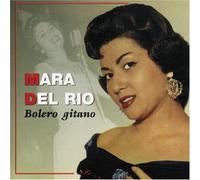 Mara Del Rio - Bolero Gitano [Import]