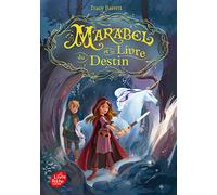 Marabel et le livre du destin - Tome 1