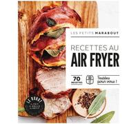 Marabout – Les petits Marabout – Robot Air Fryer – Livre de cuisine