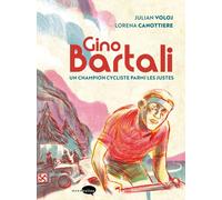 MARABULLES Gino Bartali - Un champion cycliste parmi les justes