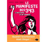 MARABULLES Le manifeste des 343 - L'histoire d'un combat