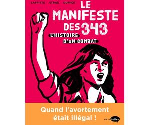 Marabulles Le manifeste des 343 - L'histoire d'un combat