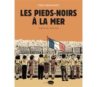 MARABULLES Les pieds-noirs à la mer