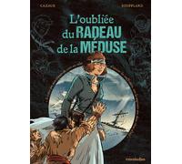 Marabulles L'oubliée du radeau de la Méduse