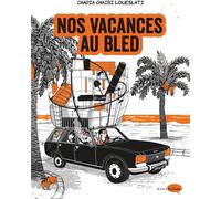 MARABULLES Nos vacances au bled