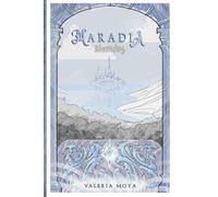 Maradia: Nacidos