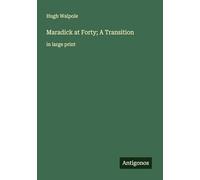 Maradick at Forty; A Transition: in large print