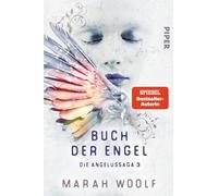 Marah Woolf Buch der Engel (Angelussaga 3): Die Angelussaga 3 Der deut (Poche)