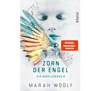 Marah Woolf Zorn der Engel (Angelussaga 2): Die Angelussaga 2 Der deut (Poche)