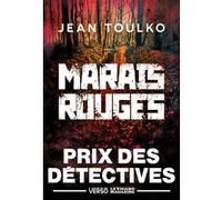 Jean Toulko – Marais rouges : Prix des Détectives 2025 – Roman – Broché