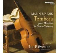 Marais : Tombeau Pour Monsieur De Sainte-Colombe