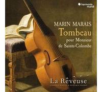 Marais: Tombeau pour Monsieur de Sainte-Colombe