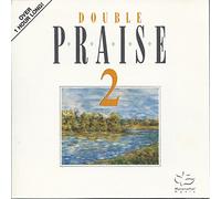 Maranatha! Music - Double Praise 2: Praise 2 & Instrumental Praise 2 (UK Import)