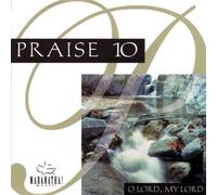Maranatha - Praise 10 O Lord My Lord