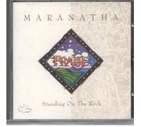 Maranatha Praise - Standing on the rock