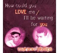 Marano - How Could You Love Me/I'll Be
