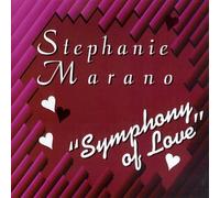Marano, Stephanie - Symphony of Love