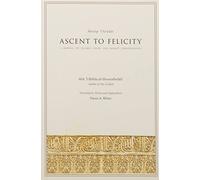 Maraqi 'l-Saadat: Ascent to Felicity - A Manual on Islamic Creed and Hanafi Jurisprudence
