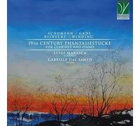 Marasca, Luigi & Gabriele Dal Santo - 19th Century Phantasiestucke, for Clarinet and Pia