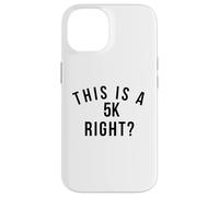 Marathon Amusant Run This is a 5k Right? Course de Course Coque pour iPhone 14