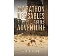 Marathon des Sables - A Type 1 Diabetes Adventure