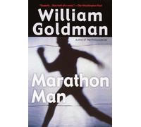William Goldman – Marathon Man – Roman