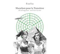 Marathon pour la Transition: dialogues solteriens