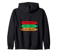 Marathon Runner I Thought They Said 2.62 Miles Running Sweat à Capuche