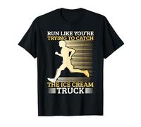 Marathon Runner Trying to Catch The Ice Cream Truck Running T-Shirt