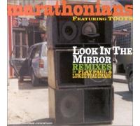 Marathonians - Look In The Mirror - Maxi CD Remix