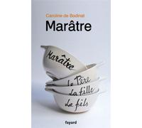 Marâtre - Caroline de Bodinat - Fayard - broché - Roman