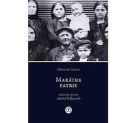 Marâtre patrie - Mihàlis Ganas - Publie Net - broché - Récit