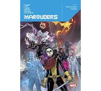 Marauders T01 : Vivre et mourir à Krakoa