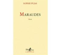 Maraudes Sophie Pujas (Auteur)