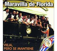 Maravilla De La Florida - Vieja Pro Se Mantiene