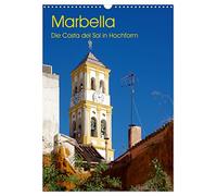 Marbella - Die Costa del Sol in Hochform (Wandkalender 2026 DIN A3 hoch), CALVENDO Monatskalender: Der Treffpunkt des Jetset an der Costa del Sol